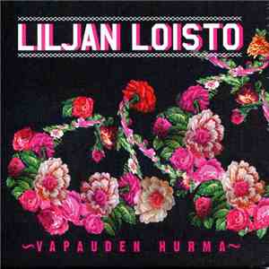 Liljan Loisto - Vapauden Hurma