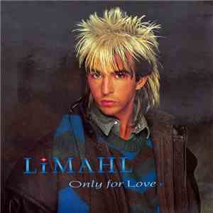 Limahl - Only For Love