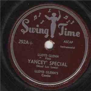 Lloyd Glenn's Combo - Yancey' Special / After Hours