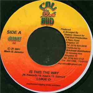 Lukie D - Is This The Way
