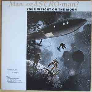 Man Or Astro-Man? - Your Weight On The Moon
