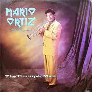 Mario Ortiz Y Su Orquesta - The Trumpet Man