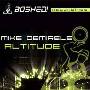 Mike Demirele - Altitude