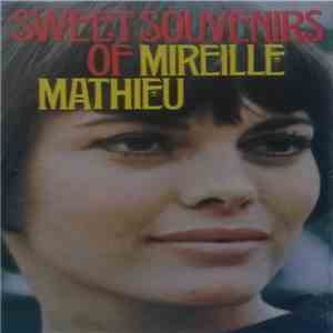 Mireille Mathieu - Sweet Souvenirs Of