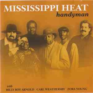 Mississippi Heat With Billy Boy Arnold, Carl Weathersby, Zora Young - Handy ...