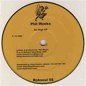 Phil Weeks - So High EP