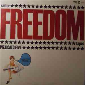 Pizzicato Five - Sister Freedom Tapes