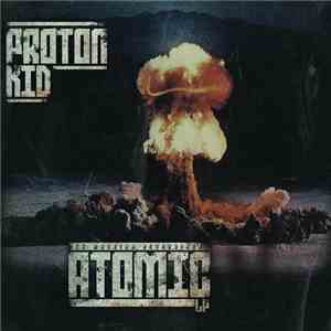 Proton Kid - Atomic LP