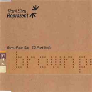Roni Size / Reprazent - Brown Paper Bag
