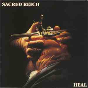 Sacred Reich - Heal