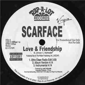Scarface  - Love & Friendship