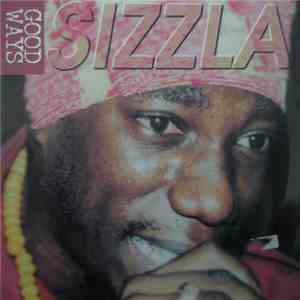 Sizzla - Good Ways