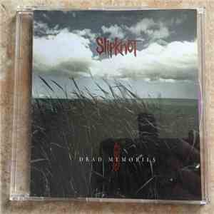 Slipknot - Dead Memories