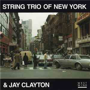 String Trio Of New York & Jay Clayton - String Trio Of New York & Jay Clayton