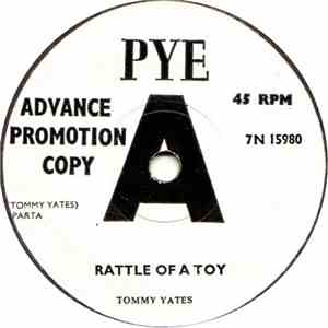 Tommy Yates - Rattle Of A Toy / Long Time Gone
