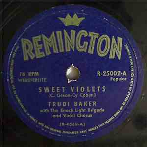 Trudi Baker With Enoch Light Brigade and Vocal Chorus - Sweet Violets / Mis ...