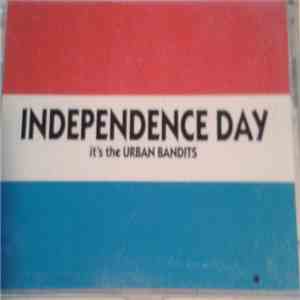 Urban Bandits - Independence Day