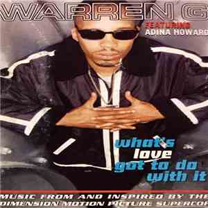 Warren G - What's Love Got To Do With It
