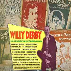 Willy Derby - Een Verzameling Van Zijn Bekende Successen