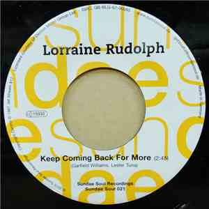 Windy City , Lorraine Rudolph - I've Got Mine / Keep Coming Back For More