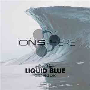 Alexx Rave - Liquid Blue