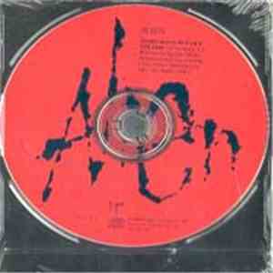 Alien  - Tears Don't Put Out The Fire