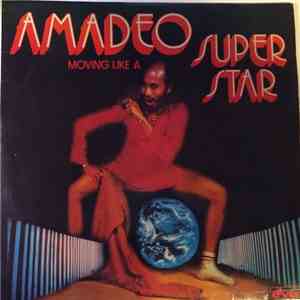 Amadeo - Moving Like A Superstar
