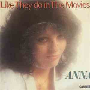 Anna  - Like They Do In The Movies