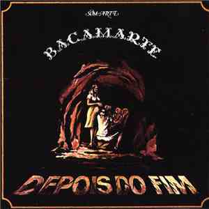 Bacamarte - Depois Do Fim