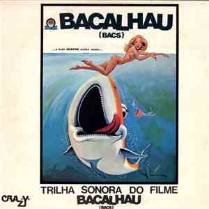 Beto Strada - Bacalhau (BACS) Trilha Sonora Do Filme