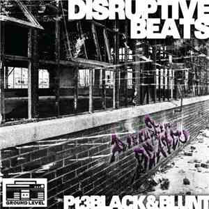 Black & Blunt - Disruptive Beats Pt 3