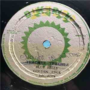 Blue Bells/Golden Rule/Jah Berry - Caught In A Trap/Teach The Youth