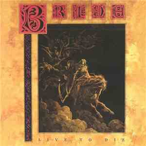 Bride - Live To Die