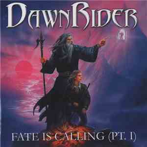 DawnRider  - Fate Is Calling (Pt. I)