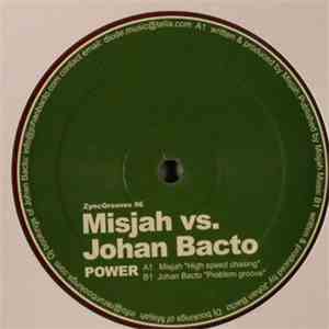 DJ Misjah vs. Johan Bacto - Power
