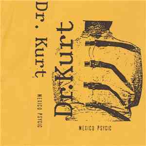 Dr. Kurt - Mexico Psycic