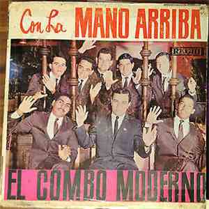 El Combo Moderno - Con La Mano Arriba