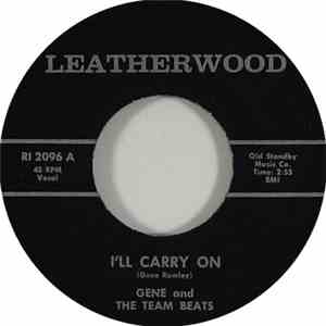 Gene And The Team Beats - I'll Carry On / Apple Fuzz