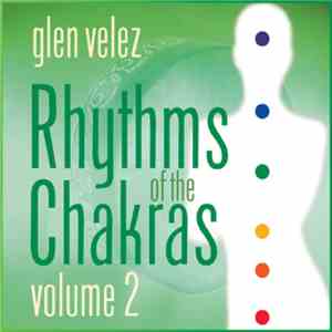 Glen Velez - Rhythms Of The Chakras Volume 2