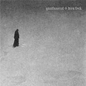 Goatfuneral & Dies Fyck - Split-CD