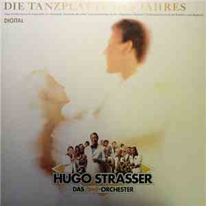 Hugo Strasser Und Sein Tanzorchester - Die Tanzplatte Des Jahres '82