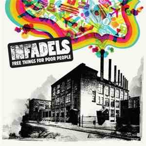 Infadels - Free Things For Poor People