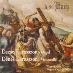 J. S. Bach / Dezső Karasszon, Dénes Karasszon - Wusterhausen / Dosse Wagner ...