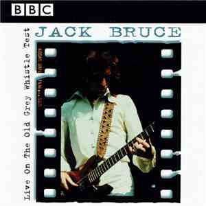 Jack Bruce - Live On The Old Grey Whistle Test