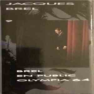 Jacques Brel - 9 - Brel En Public Olympia 64