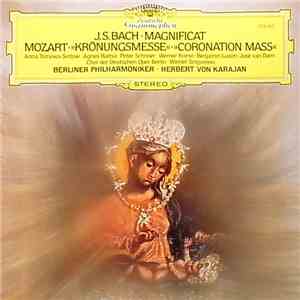 Johann Sebastian Bach, Wolfgang Amadeus Mozart - J.S Bach: Magnificat / Mozart: Krönungsmesse - Coronation Mass