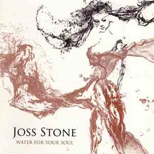 Joss Stone - Water For Your Soul
