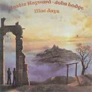 Justin Hayward & John Lodge - Blue Jays