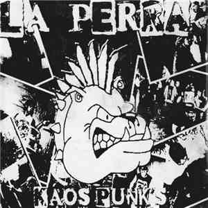 La Perra  - Kaos Punk's