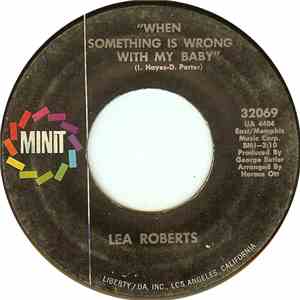 Lea Roberts - When Something Is Wrong With My Baby / Prove It